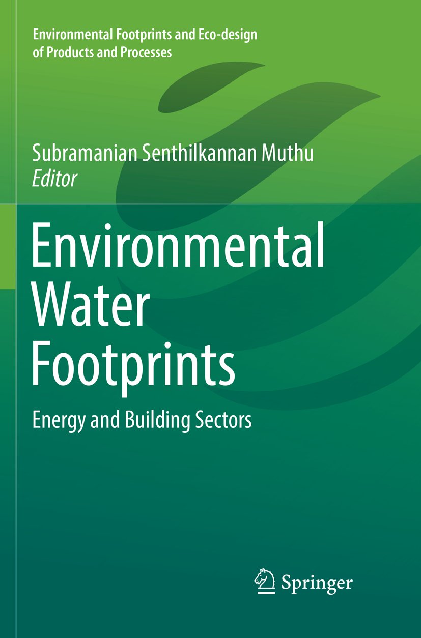 Environmental Footprints and Eco-design of Products and Processes