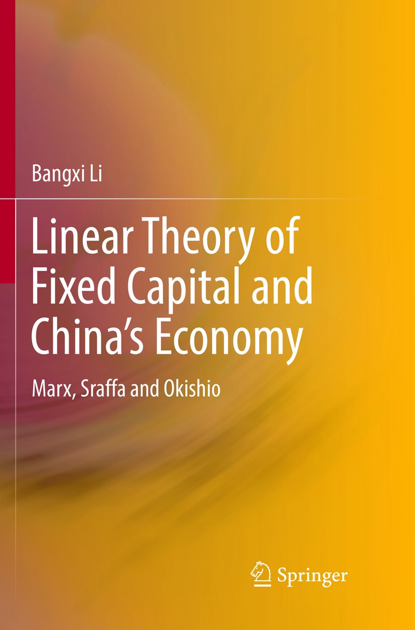 Linear Theory of Fixed Capital and China’s Economy