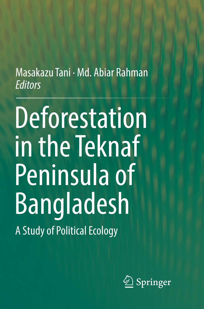 Deforestation in the Teknaf Peninsula of Bangladesh