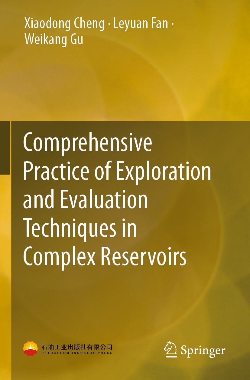 Comprehensive Practice of Exploration and Evaluation Techniques in Complex Reservoirs