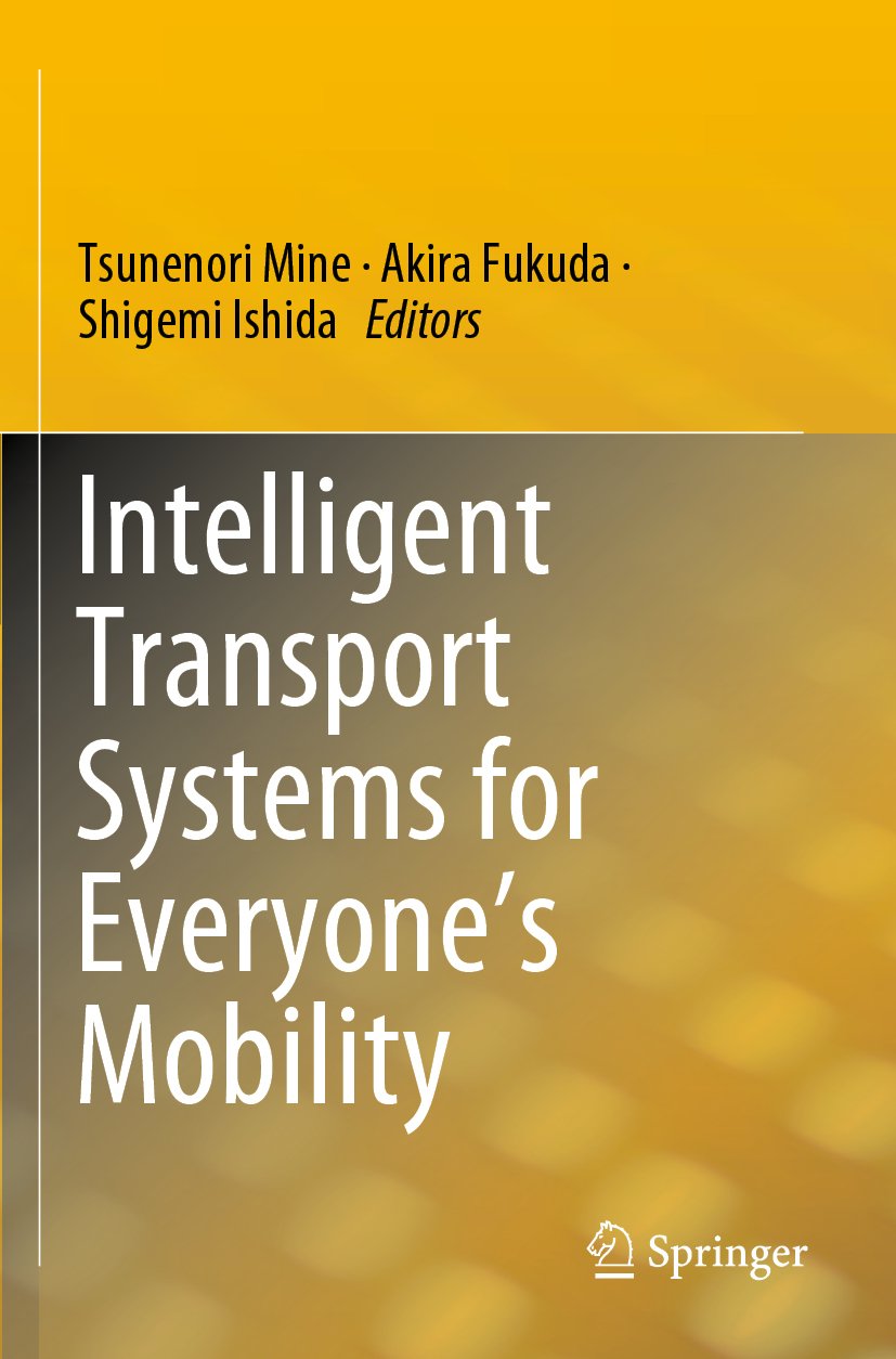 Intelligent Transport Systems for Everyone’s Mobility