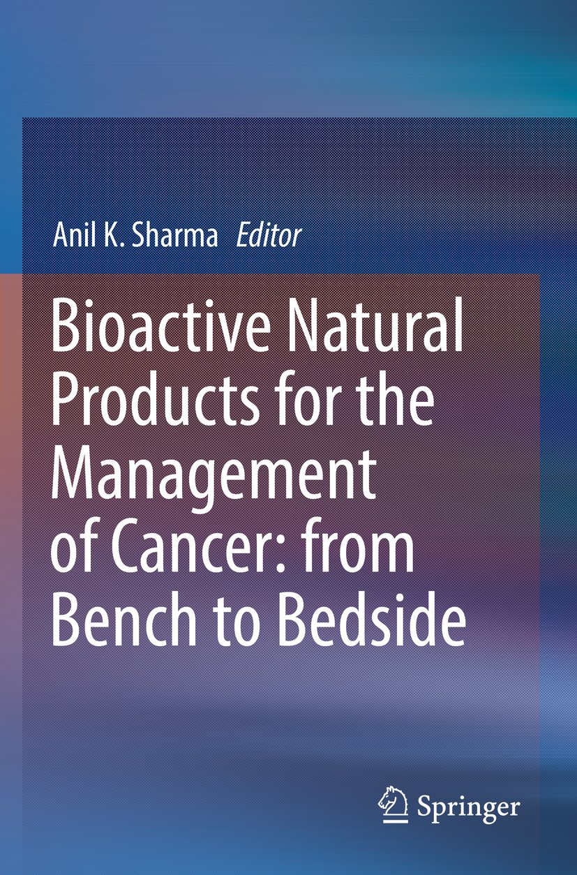 Bioactive Natural Products for the Management of Cancer: from Bench to Bedside