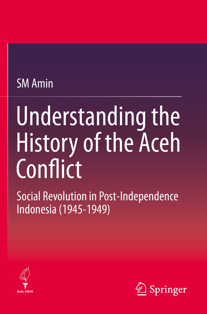 Understanding the History of the Aceh Conflict