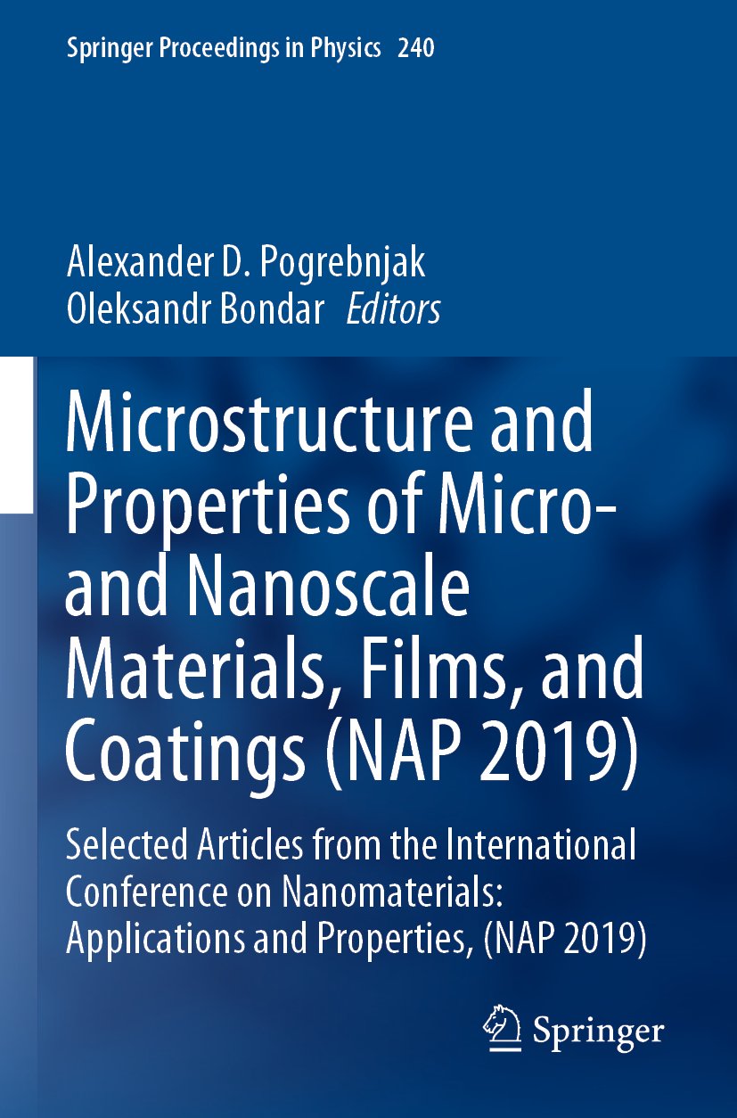 Microstructure and Properties of Micro- and Nanoscale Materials, Films, and Coatings (NAP 2019)