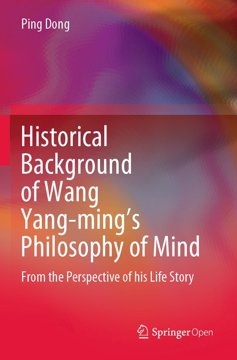 Historical Background of Wang Yang-ming’s Philosophy of Mind