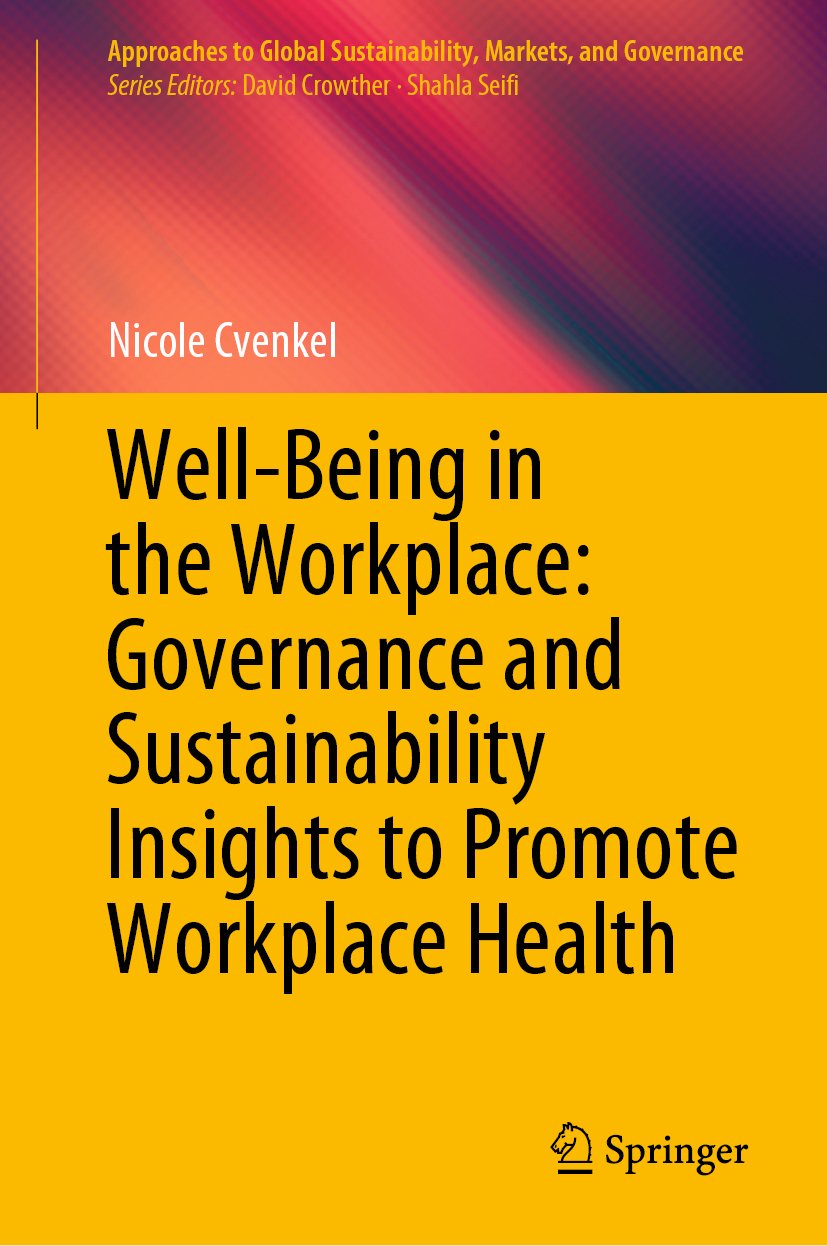 Well-Being in the Workplace: Governance and Sustainability Insights to Promote Workplace Health