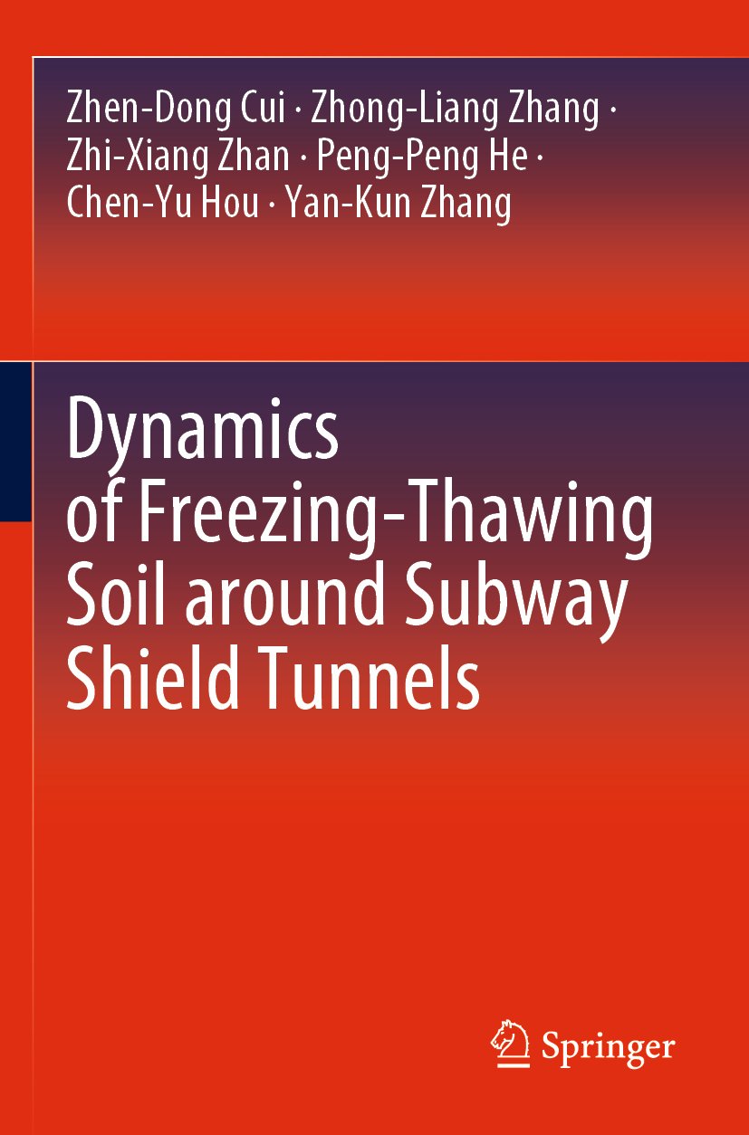 Dynamics of Freezing-Thawing Soil around Subway Shield Tunnels