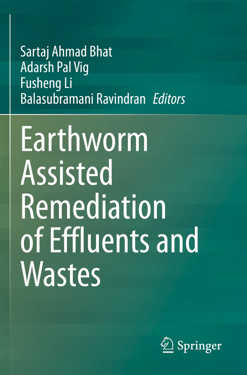 Earthworm Assisted Remediation of Effluents and Wastes