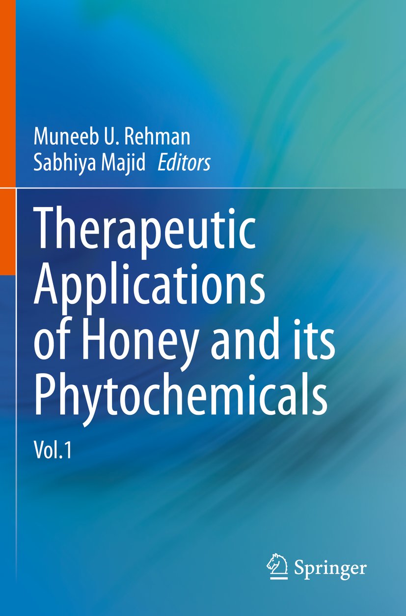 Therapeutic Applications of Honey and its Phytochemicals