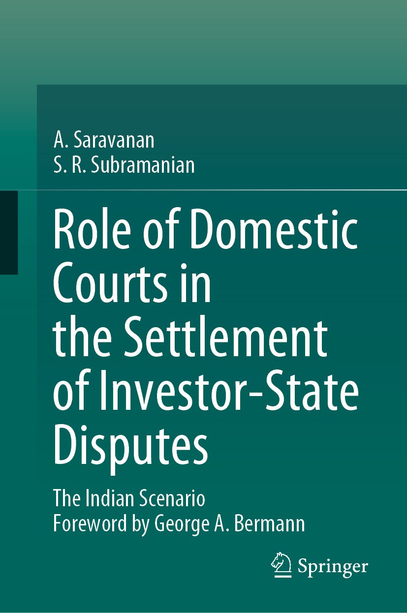 Role of Domestic Courts in the Settlement of Investor-State Disputes