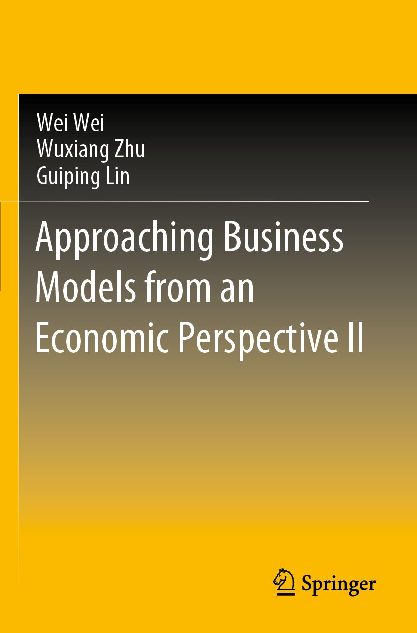 Approaching Business Models from an Economic Perspective II