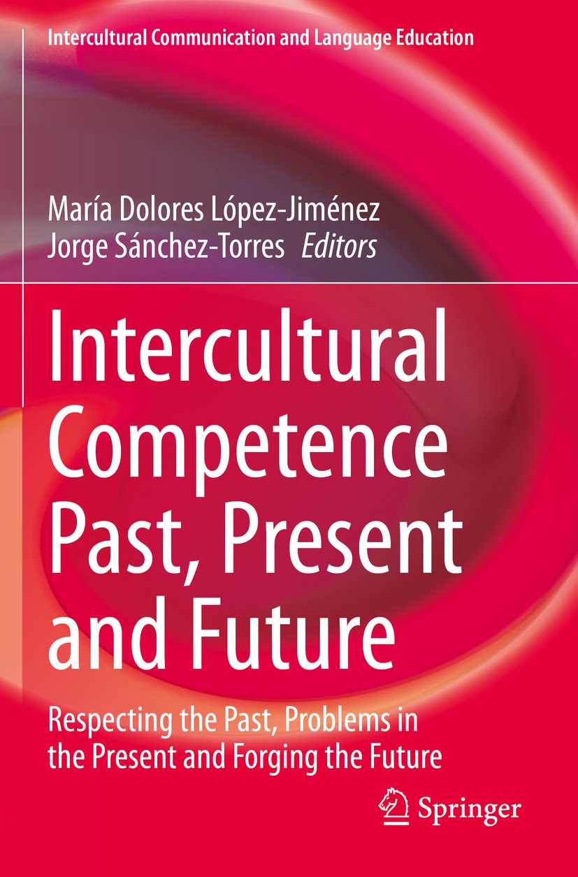 Intercultural Competence Past, Present and Future
