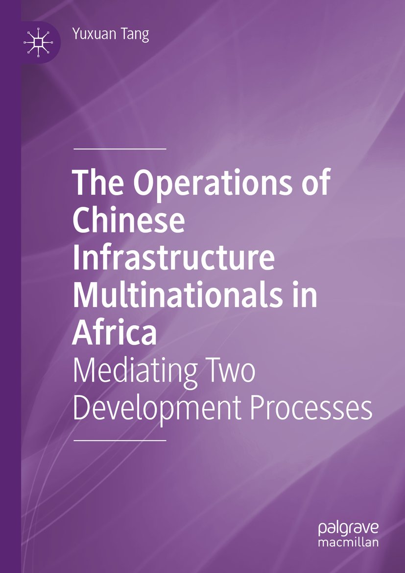 The Operations of Chinese Infrastructure Multinationals in Africa
