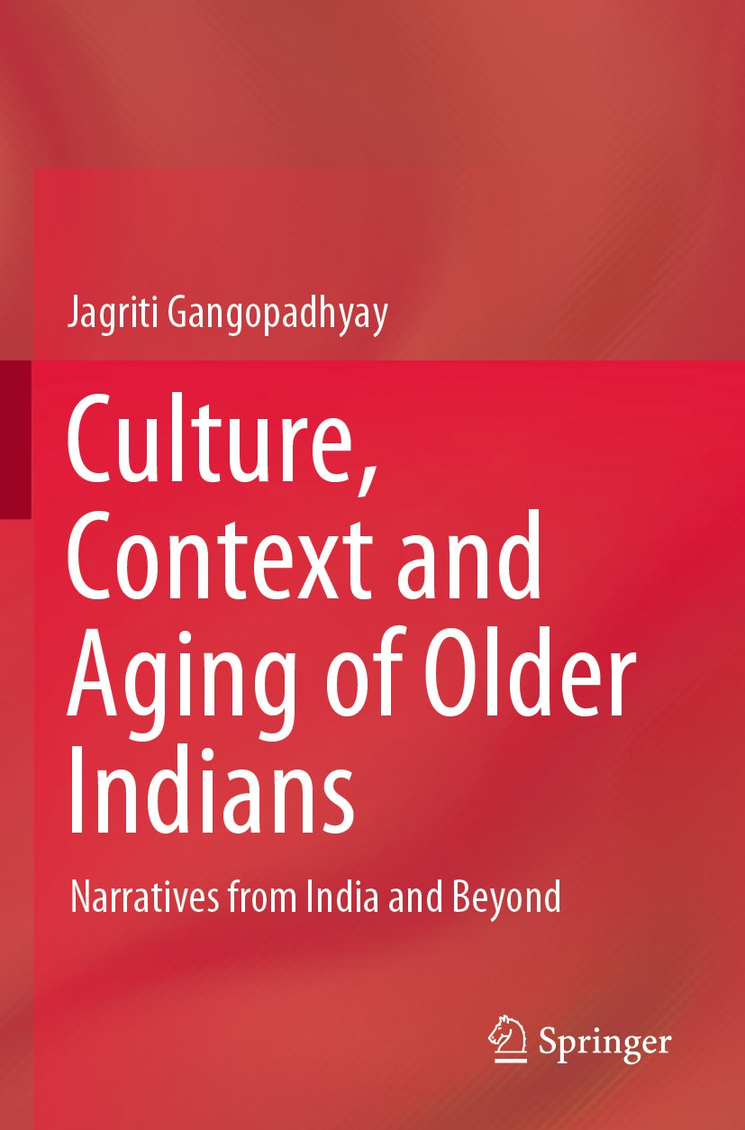 Culture, Context and Aging of Older Indians