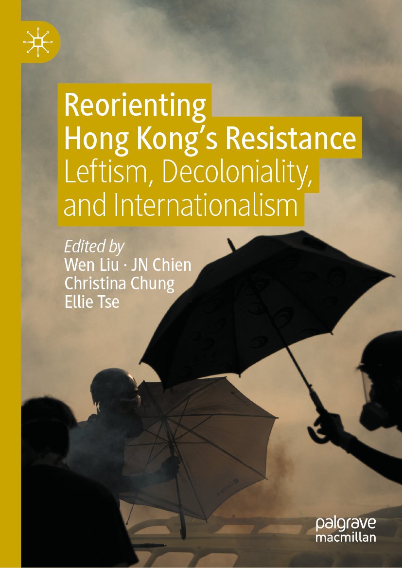 Reorienting Hong Kong’s Resistance