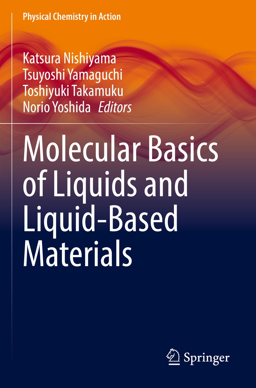 Molecular Basics of Liquids and Liquid-Based Materials