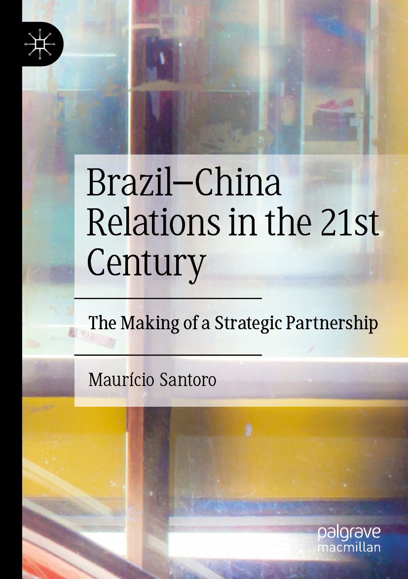 Brazil–China Relations in the 21st Century