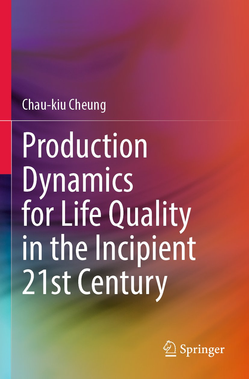 Production Dynamics for Life Quality in the Incipient 21st Century