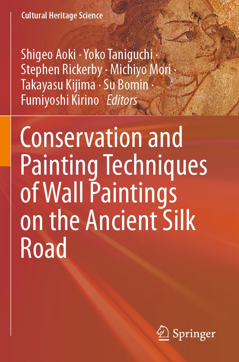 Conservation and Painting Techniques of Wall Paintings on the Ancient Silk Road