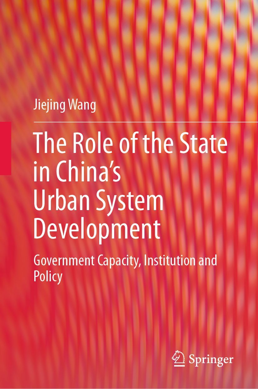 The Role of the State in China’s Urban System Development