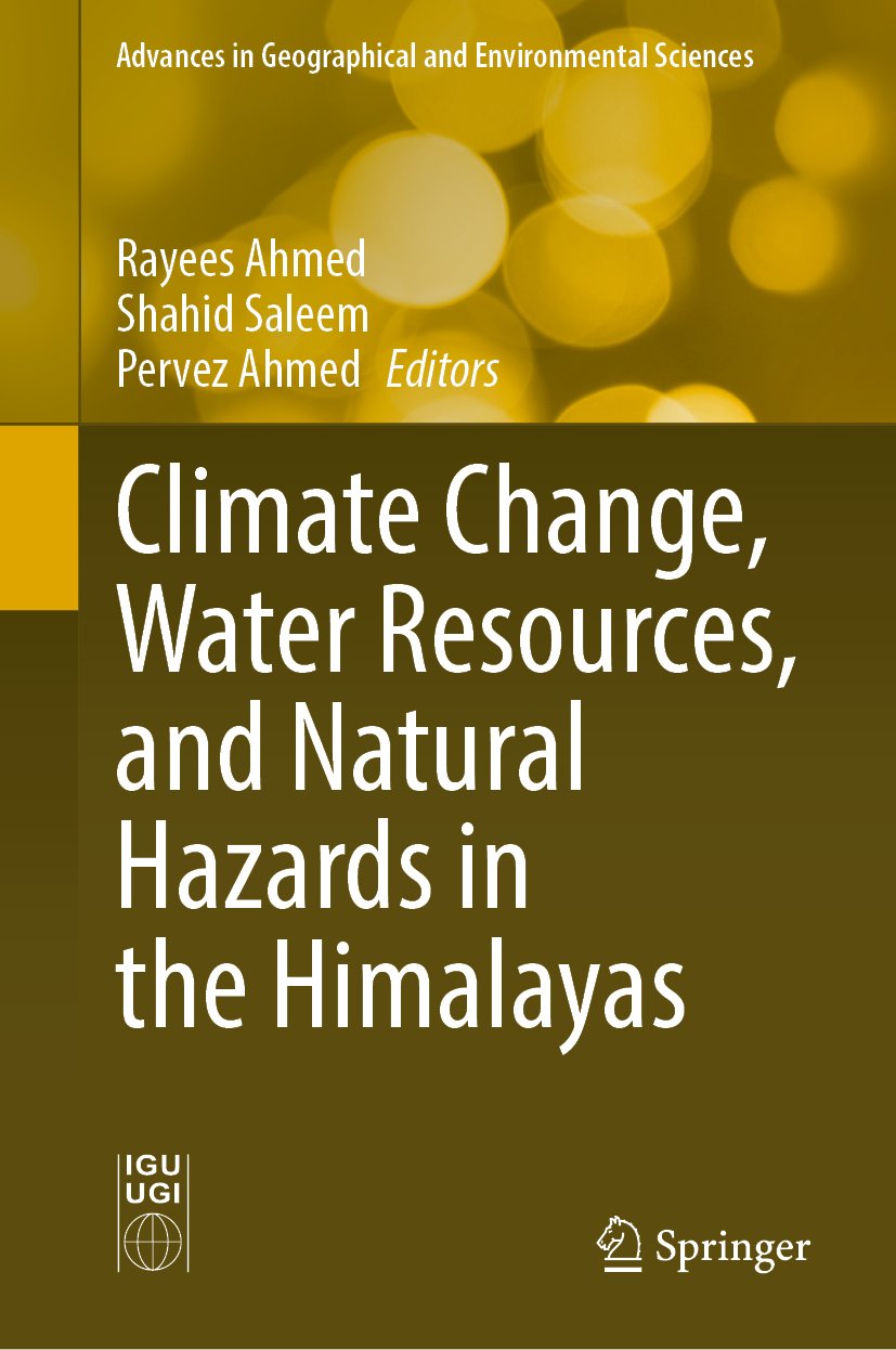 Climate Change, Water Resources, and Natural Hazards in the Himalayas