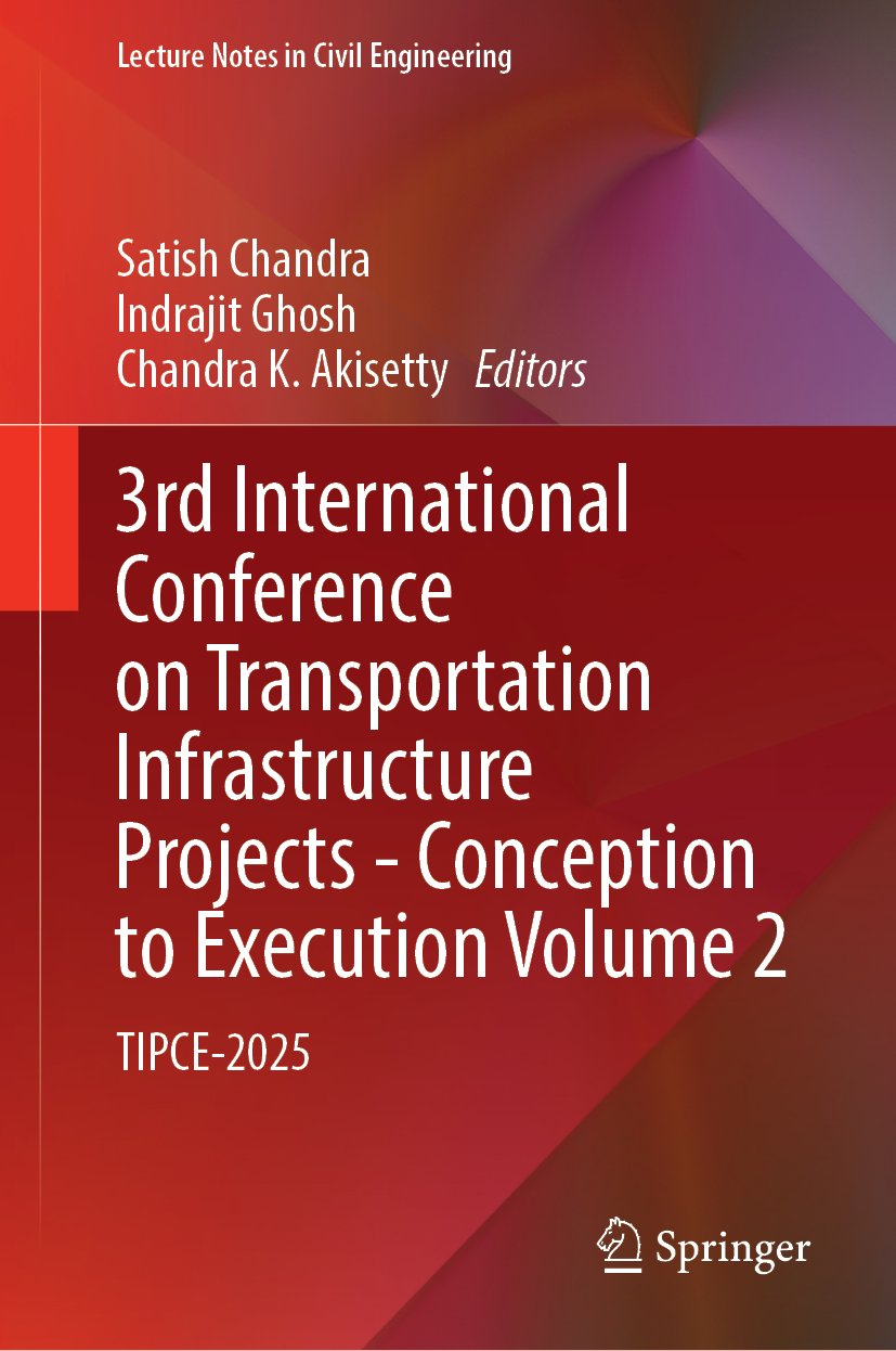 3rd International Conference on Transportation Infrastructure Projects - Conception to Execution Volume 2