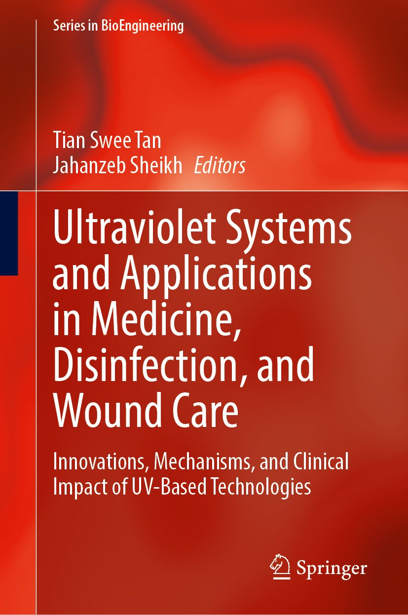 Ultraviolet Systems and Applications in Medicine, Disinfection, and Wound Care