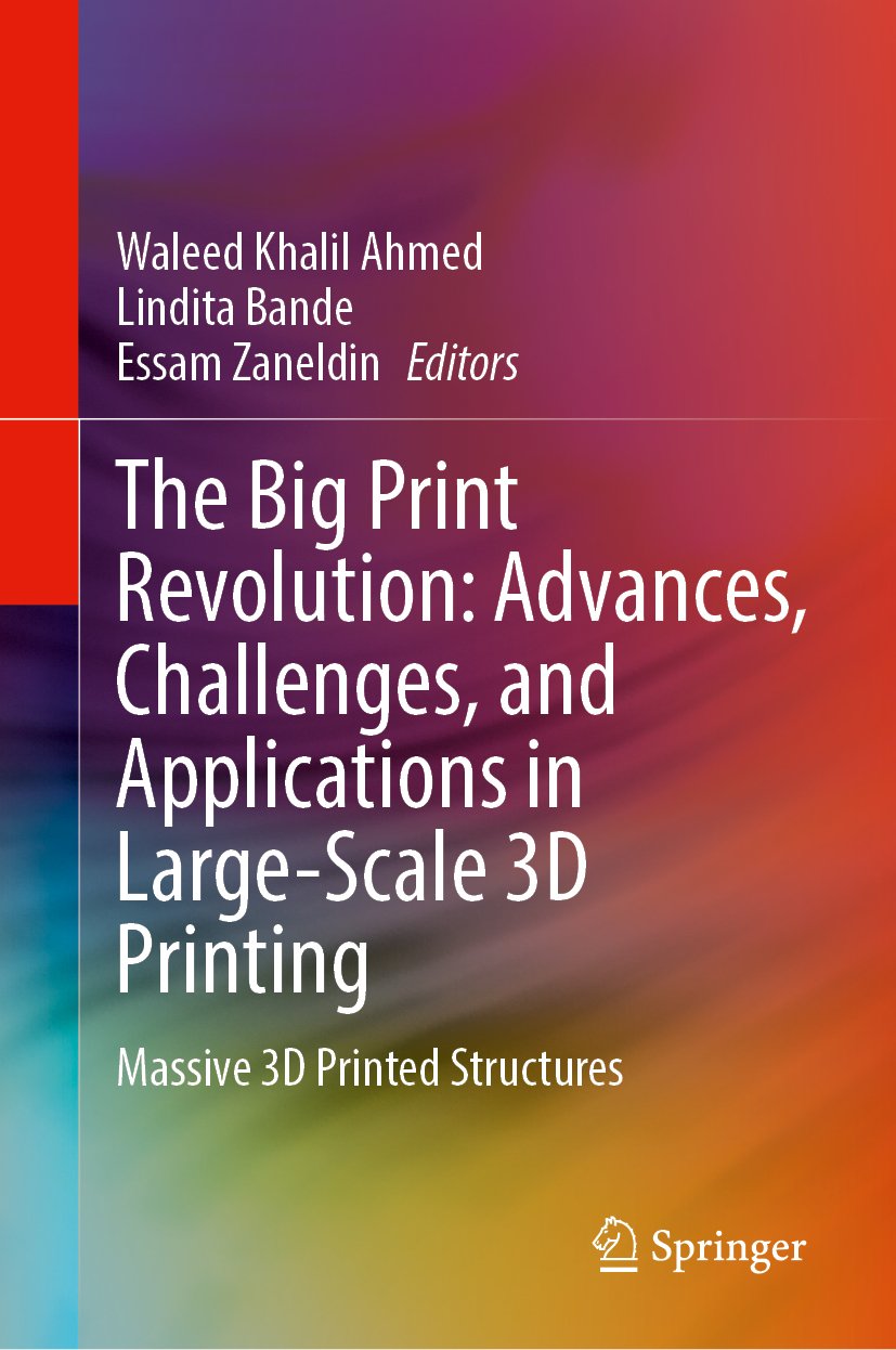 The Big Print Revolution: Advances, Challenges, and Applications in Large-Scale 3D Printing