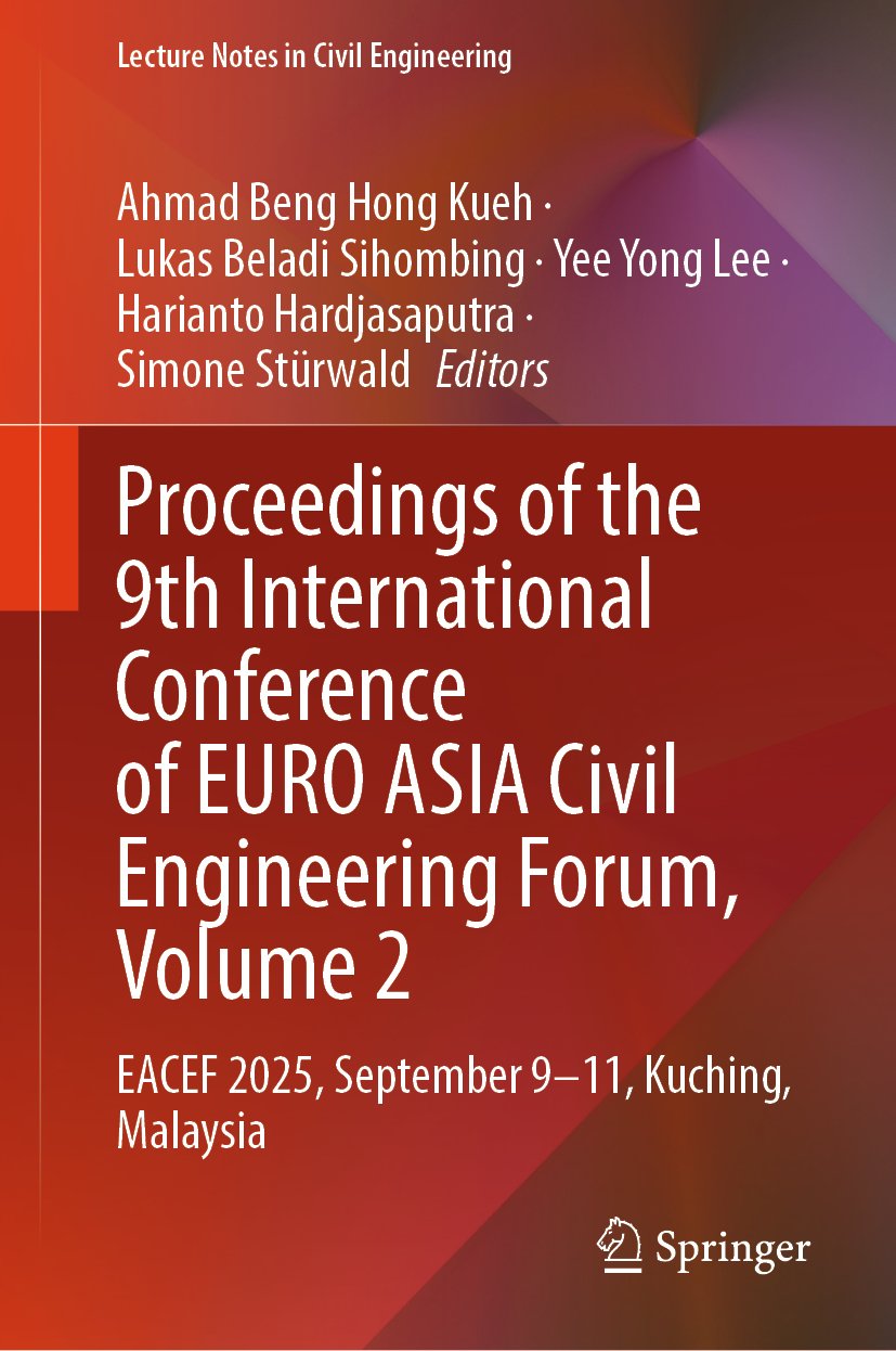 Proceedings of the 9th International Conference of EURO ASIA Civil Engineering Forum, Volume 2