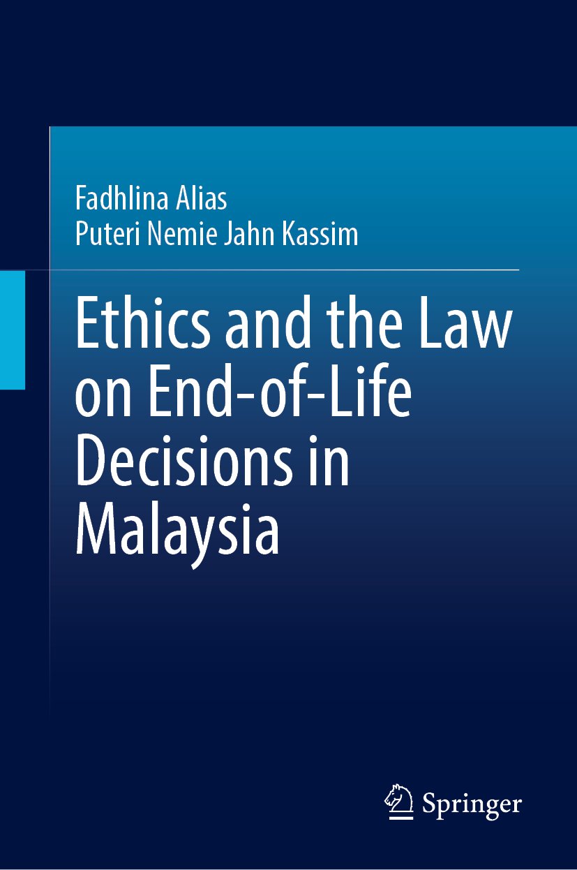 Ethics and the Law on End-of-Life Decisions in Malaysia