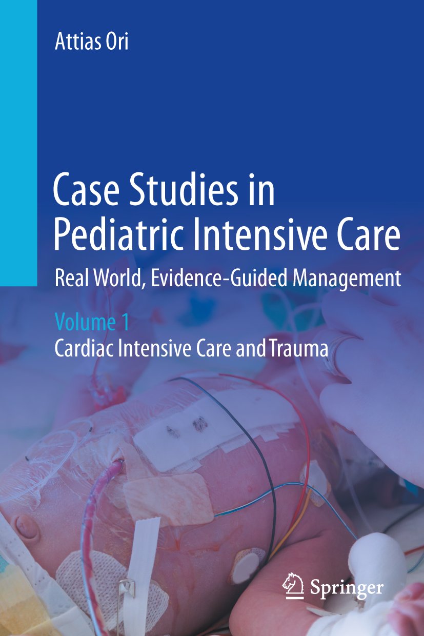 Case Studies in Pediatric Intensive Care-Real World, Evidence-Guided Management