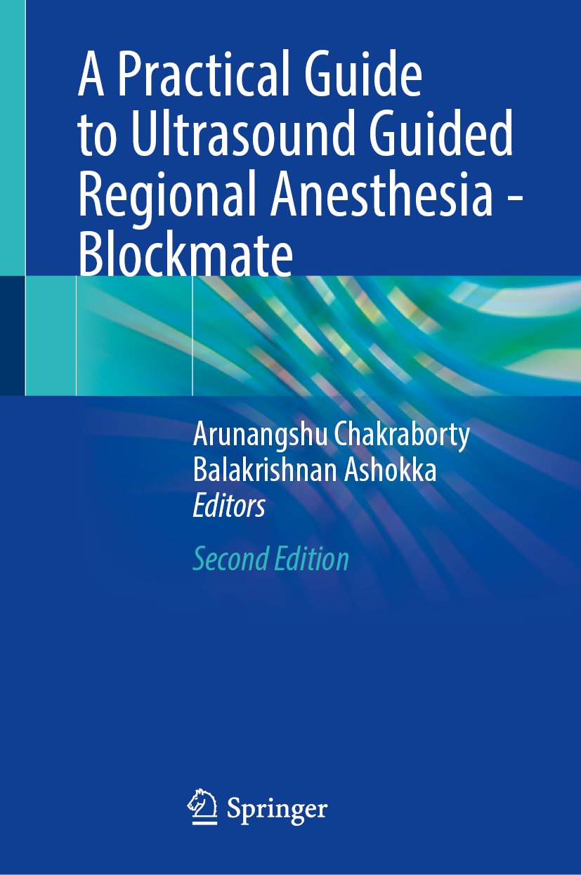 A Practical Guide to Ultrasound Guided Regional Anesthesia