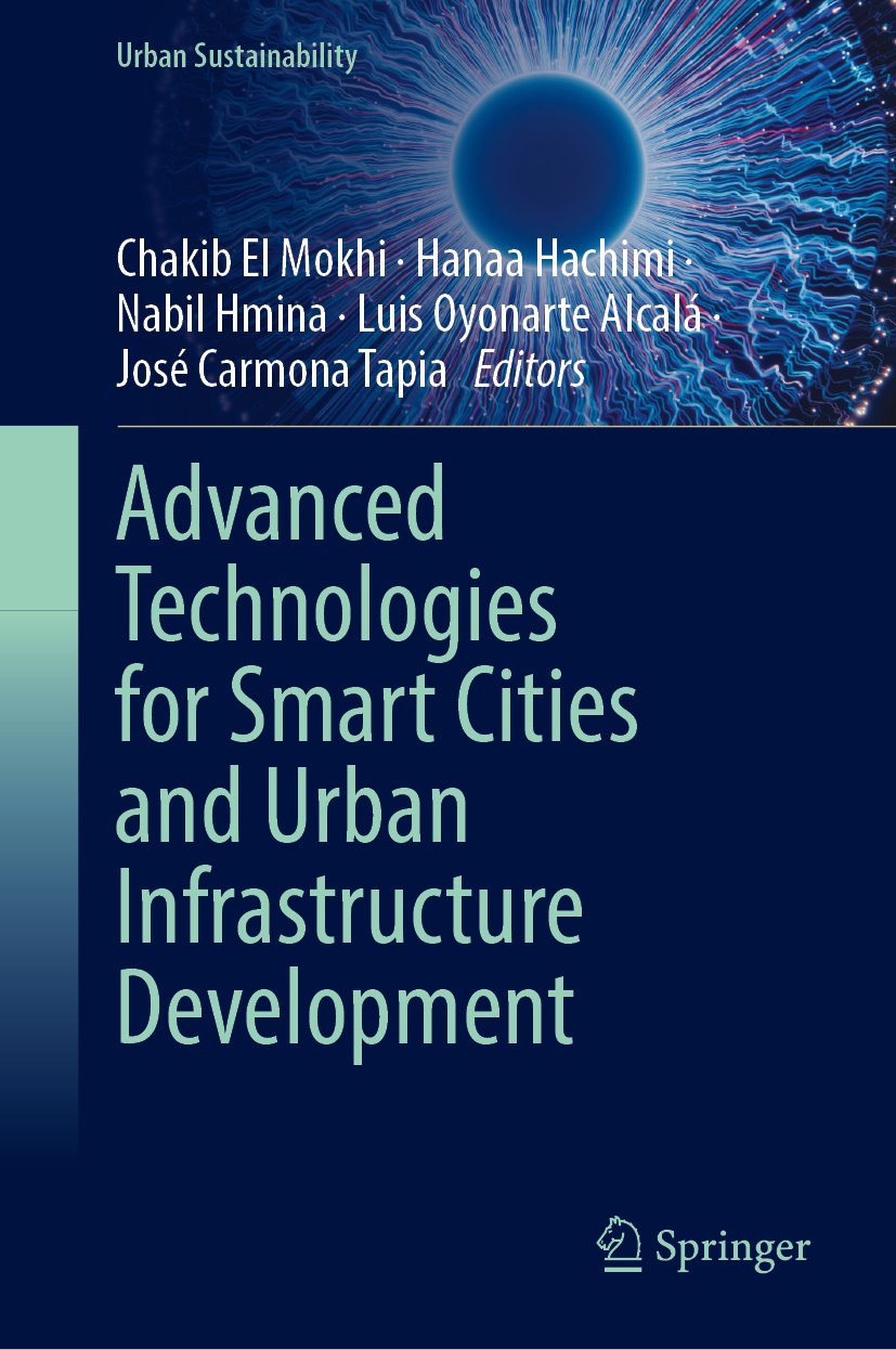 Advanced Technologies for Smart Cities and Urban Infrastructure Development