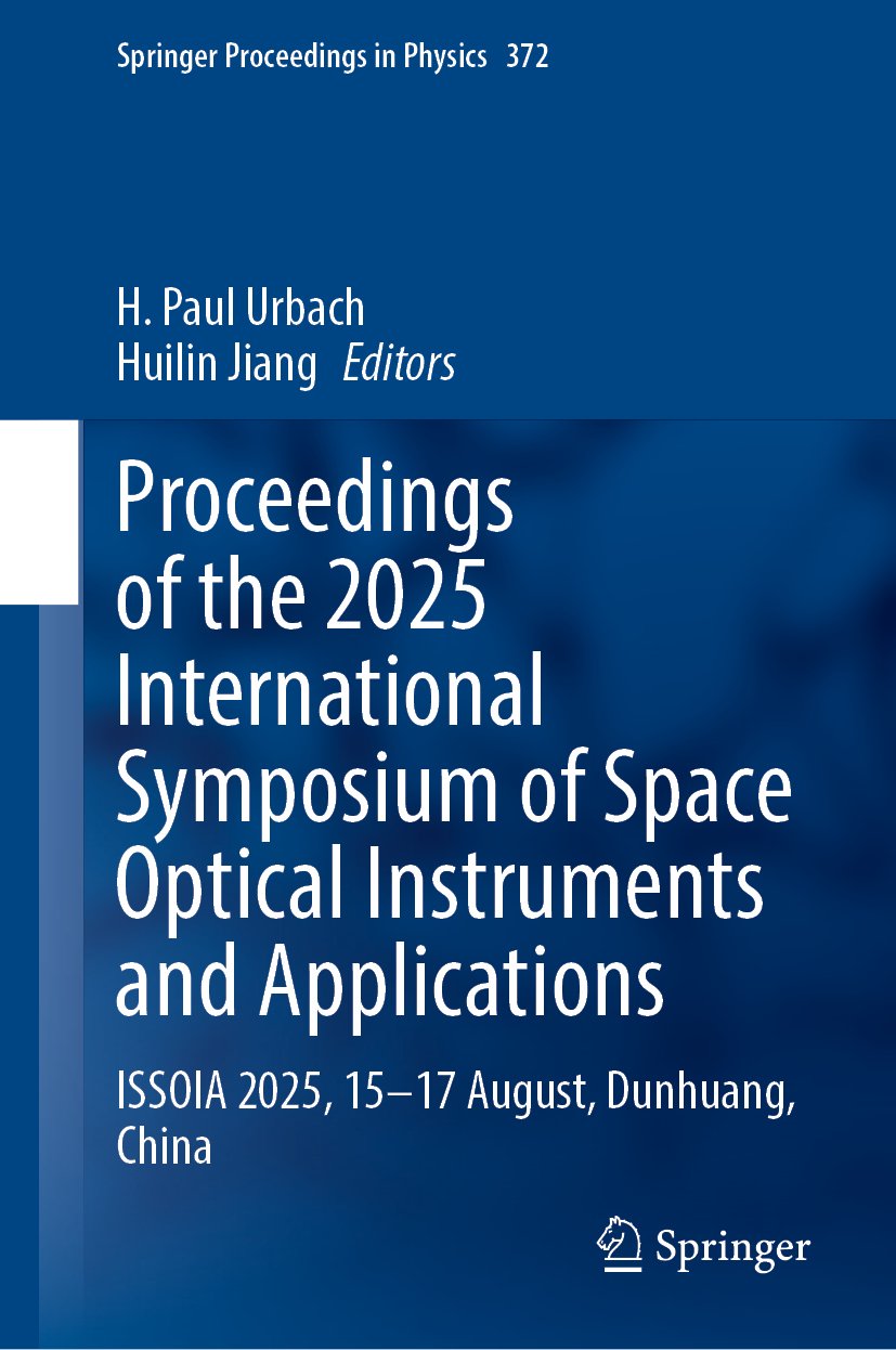 Proceedings of the 2025 International Symposium of Space Optical Instruments and Applications
