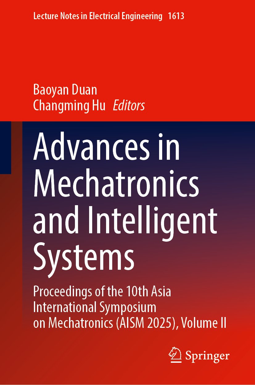 Advances in Mechatronics and Intelligent Systems