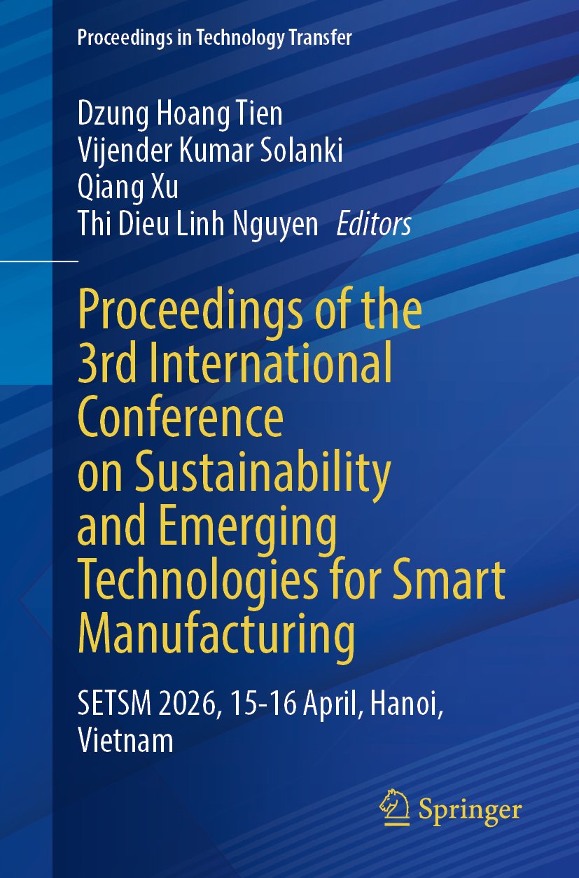 Proceedings of the 3rd International Conference on Sustainability and Emerging Technologies for Smart Manufacturing