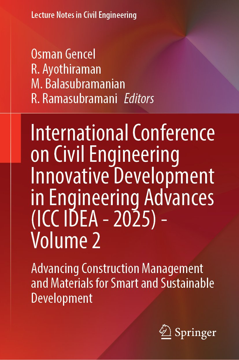 International Conference on Civil Engineering Innovative Development in Engineering Advances (ICC IDEA - 2025) - Volume 2