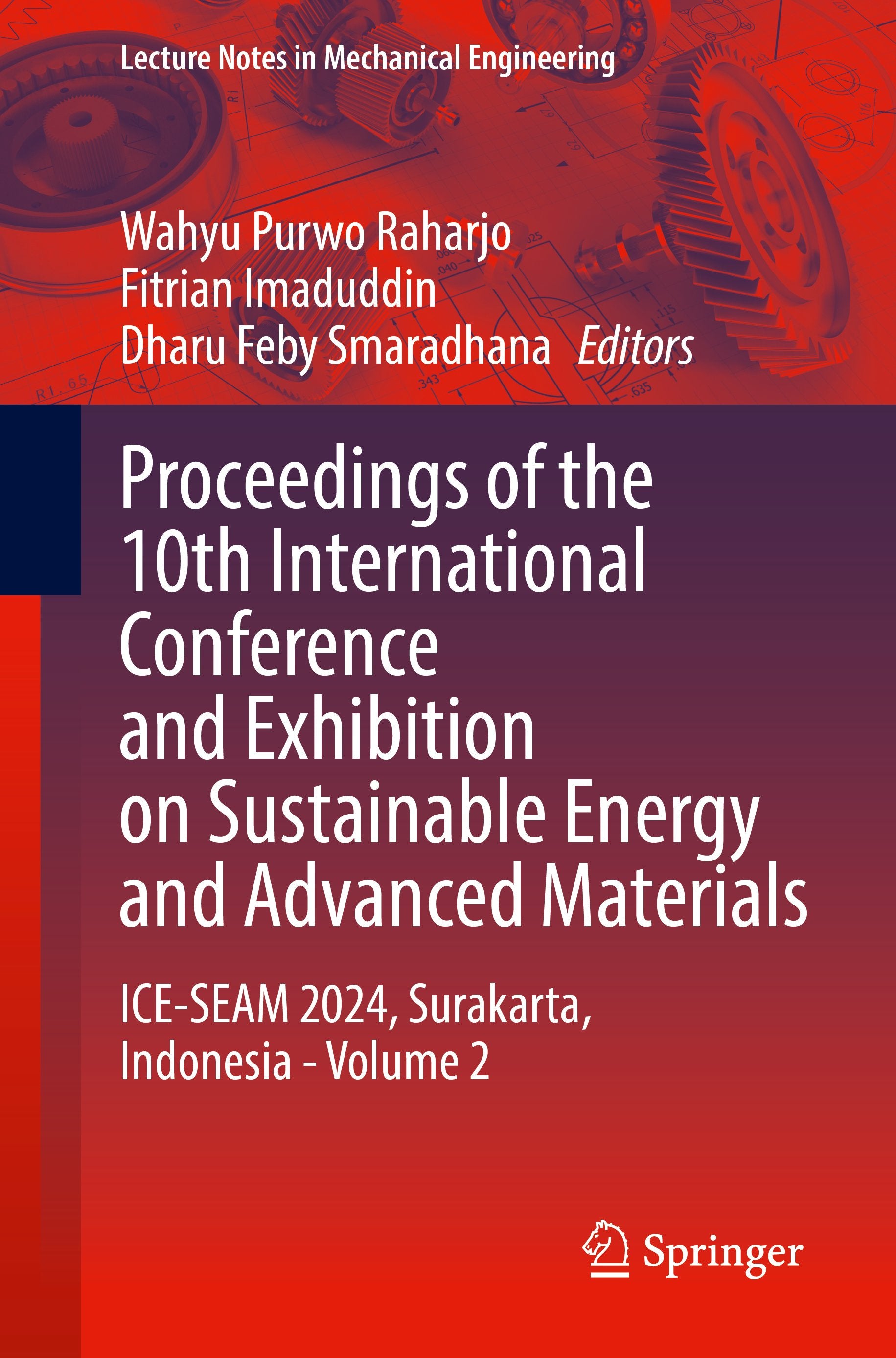 Proceedings of the 10th International Conference and Exhibition on Sustainable Energy and Advanced Materials