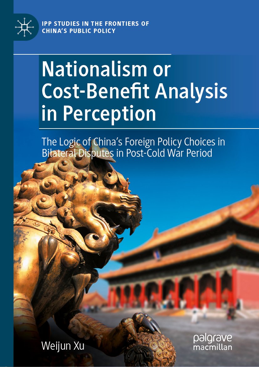 IPP Studies in the Frontiers of China’s Public Policy: The Logic of China’s Foreign Policy Choices in Bilateral Disputes in Post-Cold War Period