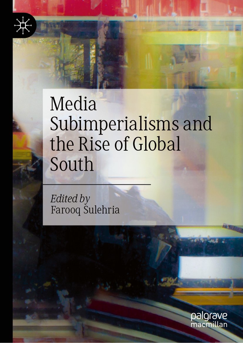 Media Subimperialisms and the Rise of Global South