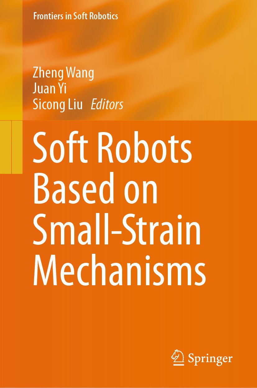 Soft Robots Based on Small-Strain Mechanisms