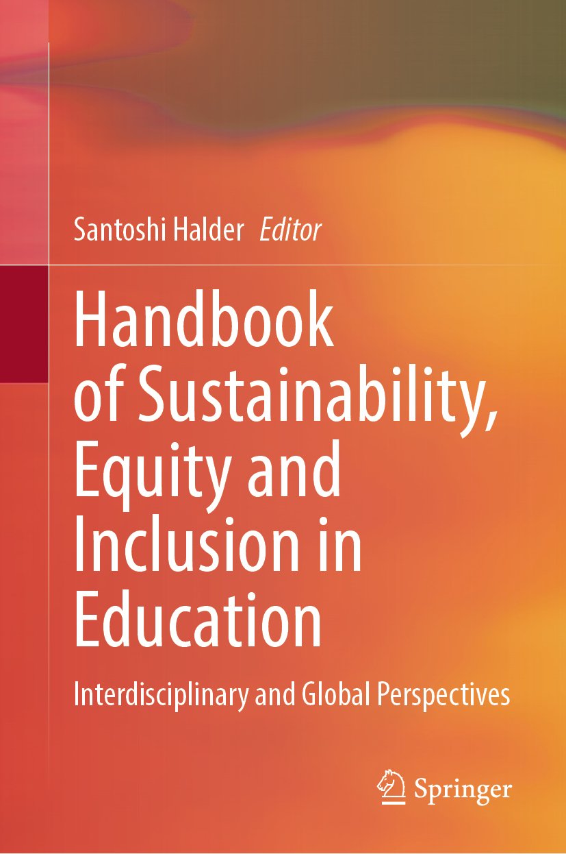 Handbook of Sustainability, Equity and Inclusion in Education