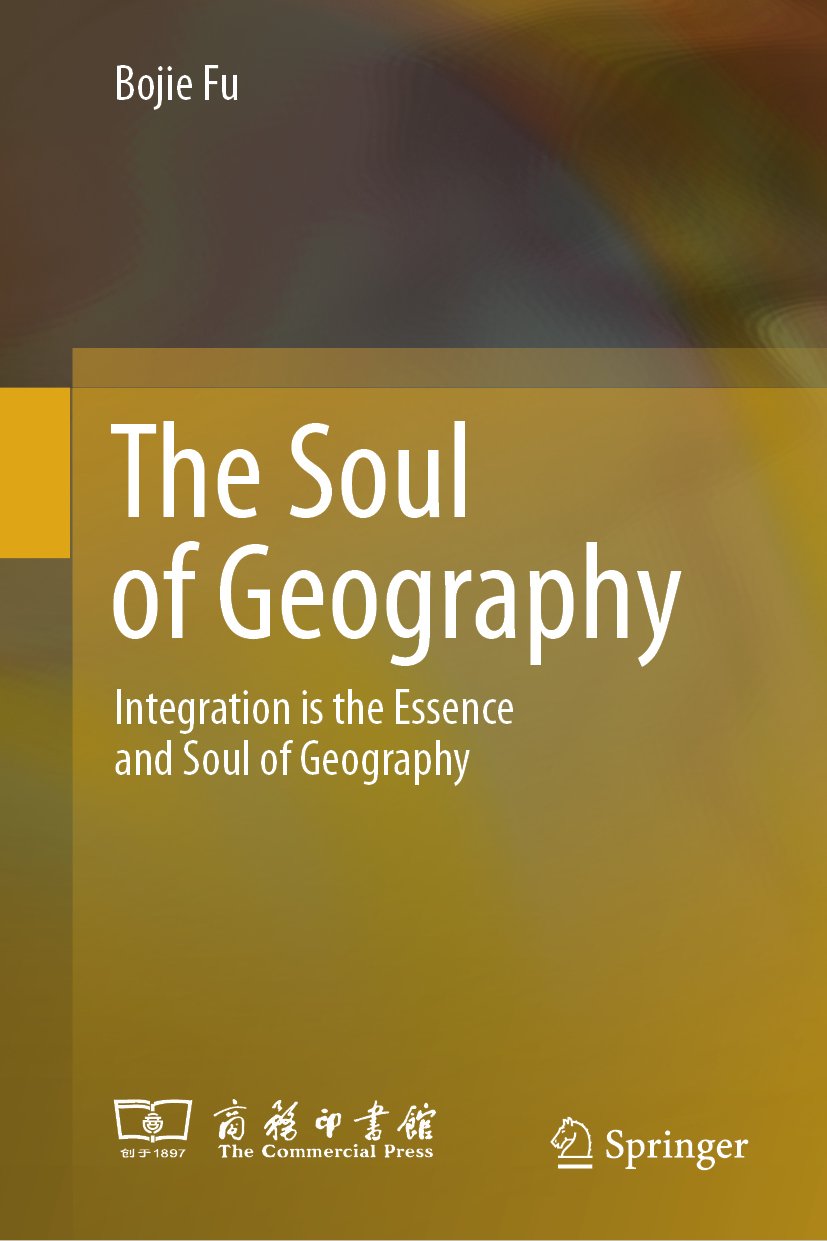 The Soul of Geography: Integration is the Essence and Soul of Geography
