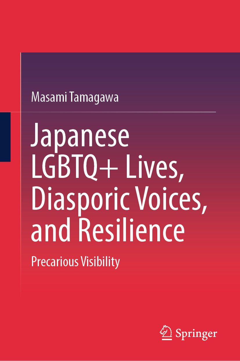Japanese LGBTQ+ Lives, Diasporic Voices, and Resilience