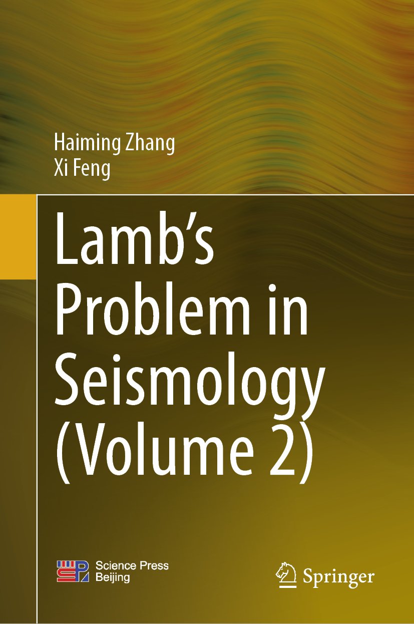 Lamb’s Problem in Seismology (Volume 2)