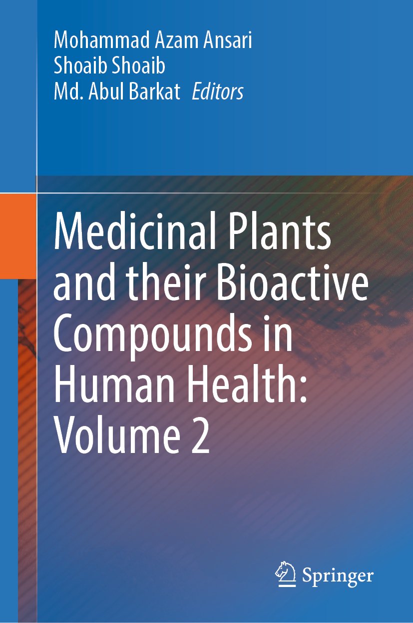 Medicinal Plants and their Bioactive Compounds in Human Health: Volume 2