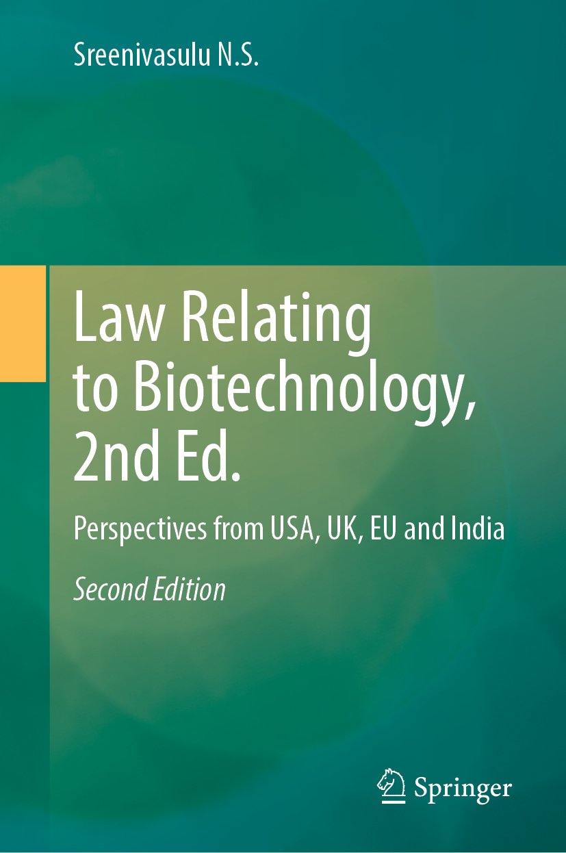 Law Relating to Biotechnology, 2nd Ed.