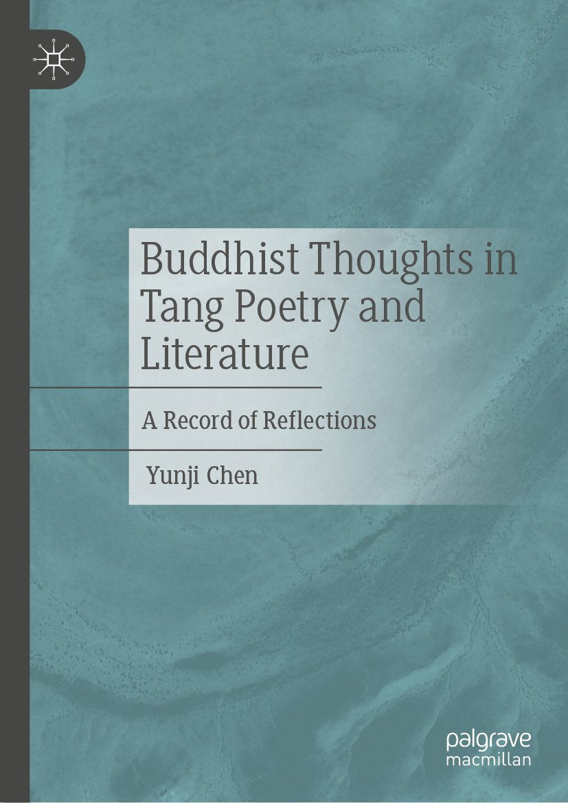Buddhist Thoughts in Tang Poetry and Literature