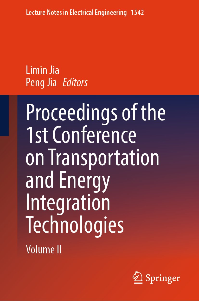 Proceedings of the 1st Conference on Transportation and Energy Integration Technologies
