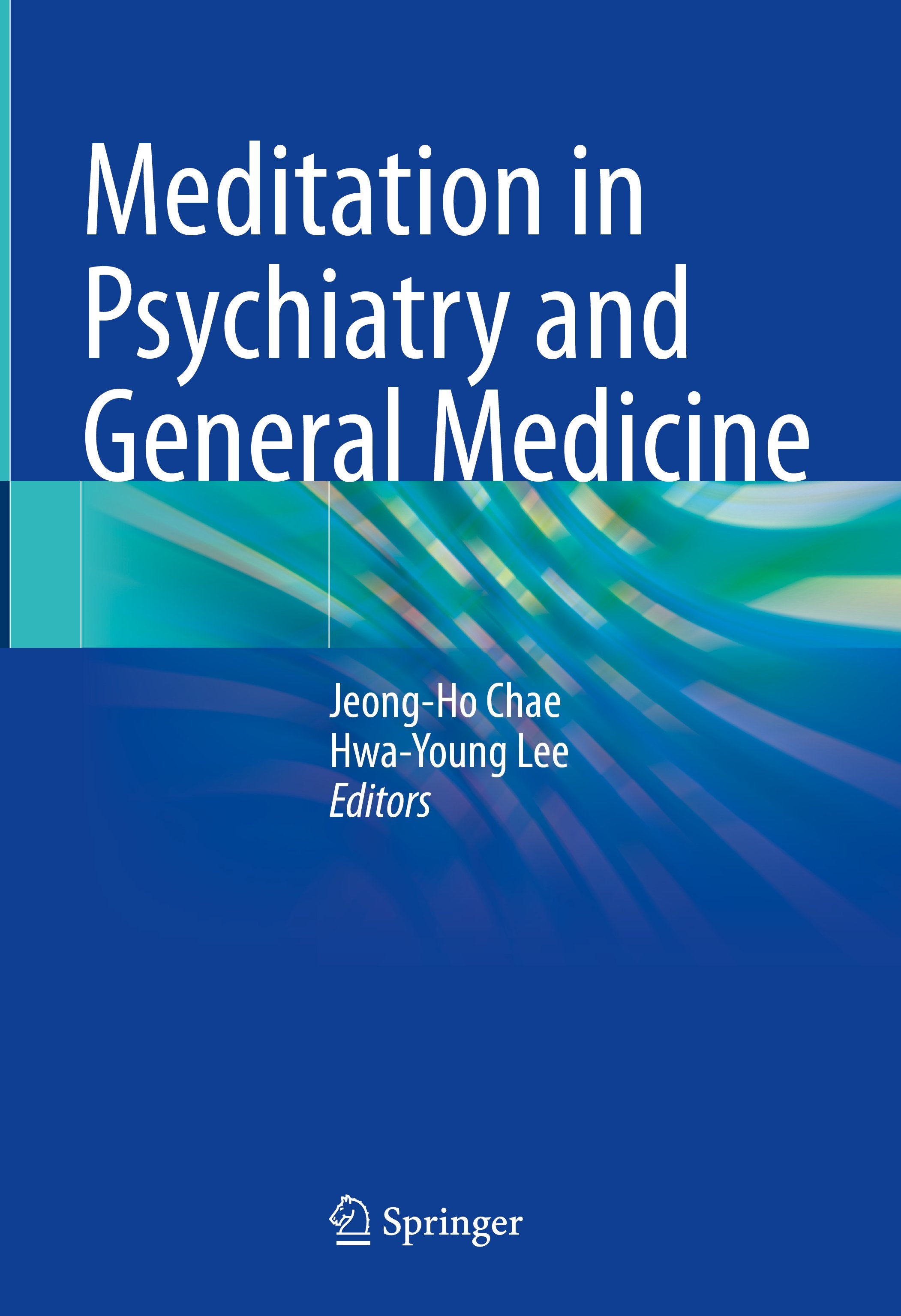 Meditation in Psychiatry and General Medicine